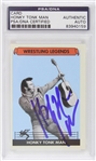 2016 Honky Tonk Man Wrestling Legend Signed LE Trading Card (PSA/DNA)