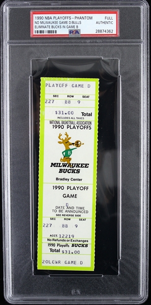 1990 Milwaukee Bucks NBA Play Offs Game D Full Phantom Ticket (PSA/DNA Slabbed)