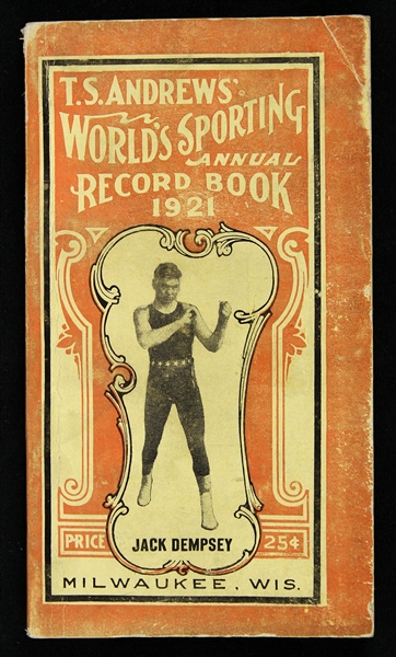 1921 Jack Dempsey T.S. Andrews Worlds Sporting Annual Record Book Milwaukee, Wis. 