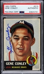 1953 Gene Conley Milwaukee Braves Signed Topps Trading Card (PSA/DNA Slabbed)