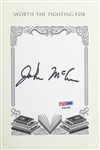 2002 John McCain US Senator/Presidential Candidate Signed Worth The Fighting For Hardcover Book (PSA/DNA)   
