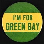 1960s Green Bay Packers "Im For Green Bay" 3.5" Pinback Button