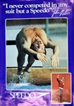 1976 John Naber Olympic Medalist I Never Competed In Any Suit But A Speedo 20" x 29.5" Poster