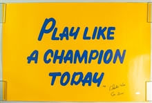 2005-09 Charlie Weis Notre Dame Fighting Irish Signed 20" x 32" Play Like A Champion Poster (Steiner/JSA)