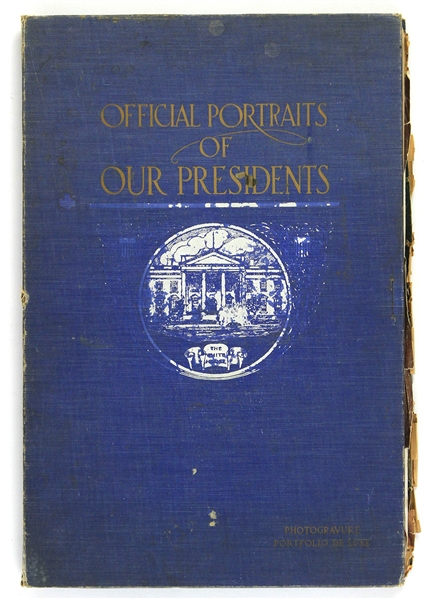 1912 Official Portraits of Our President Portfolio w/ 26 Presidential Portraits Including George Washington, John Adams, Thomas Jefferson, Abraham Lincoln & More