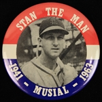 1941-1963 Stan The Man Musial St. Louis Cardinals 3.5" Pinback Button