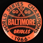1966 Baltimore Orioles World Series Champions 3.5" Pinback Button