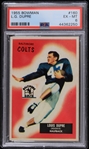 1955 LG Dupre Baltimore Colts Bowman Football Trading Card (PSA Slabbed EX-MT 6) 