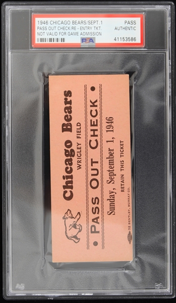1946 Chicago Bears Pass Out Check Re-Entry Pass (PSA Slabbed)