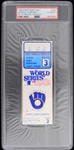 1982 Milwaukee Brewers World Series Game 3 Andujar - Vuckovich Ticket Stub (PSA Slabbed) 