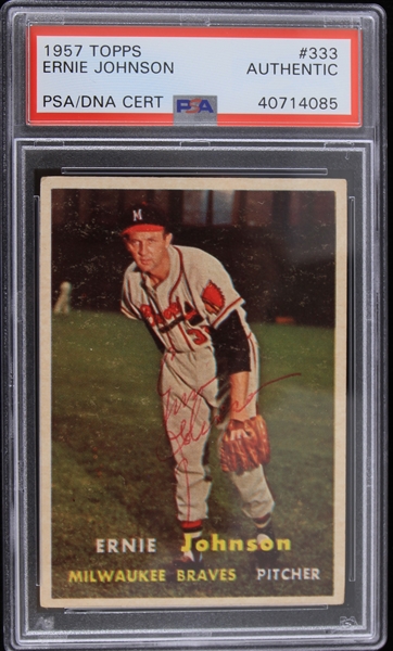 1957 Ernie Johnson Milwaukee Braves Signed Topps #333 Trading Card (PSA/DNA Slabbed)