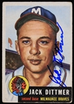 1953 Jack Dittmer Milwaukee Braves Signed Topps #212 Trading Card (JSA)