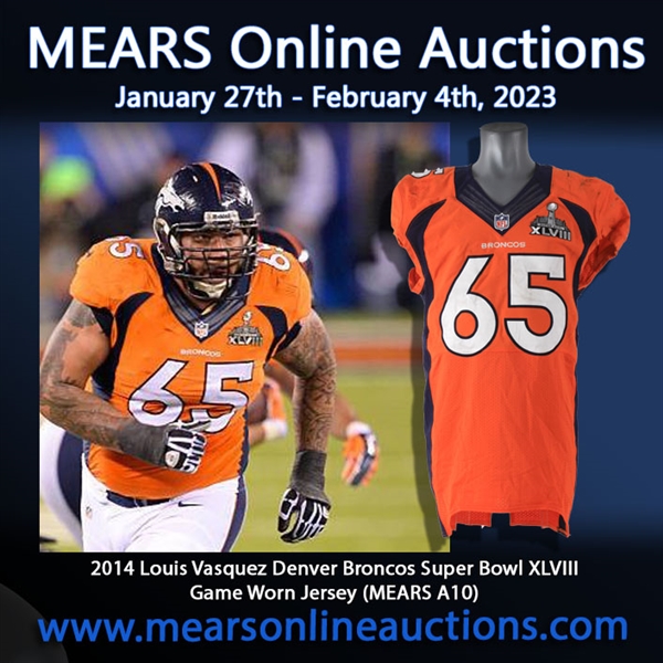2014 Louis Vasquez Denver Broncos Super Bowl XLVIII Game Worn Jersey (MEARS A10) 