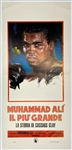1977 Muhammad Ali The Greatest Il Piu Grande 12" x 27" Italian Language Movie Poster (Troy Kinunen Collection)