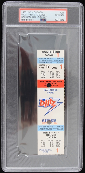 1983 Chicago Blitz Denver Gold USFL Soldier Field Inaugural Game Full Ticket (PSA Slabbed Authentic)