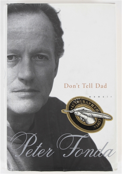 1998 Peter Fonda Signed Dont Tell Dad Hardcover Book (JSA)