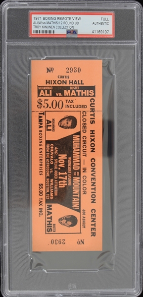 1971 Muhammad Ali Buster Mathis Closed Circuit Viewing Full Ticket (PSA Slabbed Full Authentic) Troy Kinunen Collection