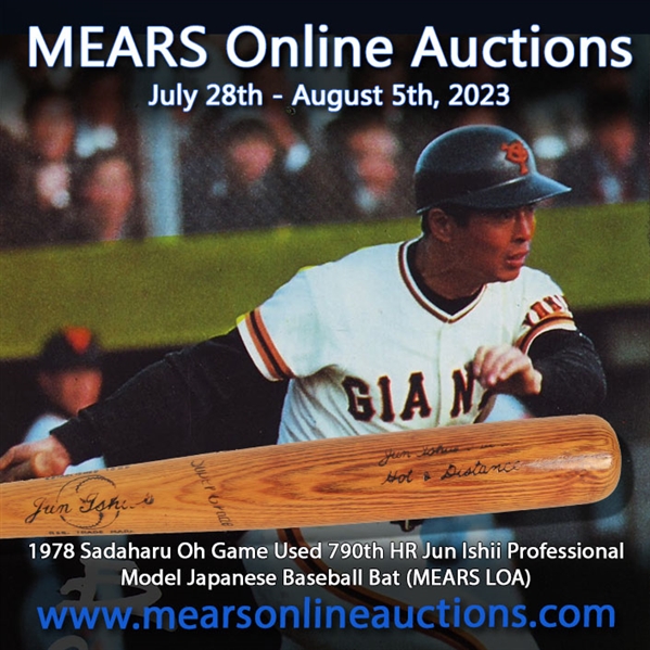 1978 Sadaharu Oh Game Used 790th HR Game Jun Ishii Professional Model Japanese Baseball Bat (MEARS LOA) EX Danny Walton Collection