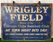 1945 Chicago Cubs Wrigley Field 30 x 40 We Turn Night Into Day! Ladies Admitted Free Painted Wooden Stadium Sign (MEARS LOA)