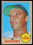 1968 Ed Mathews Detroit Tigers Topps Trading Card #58