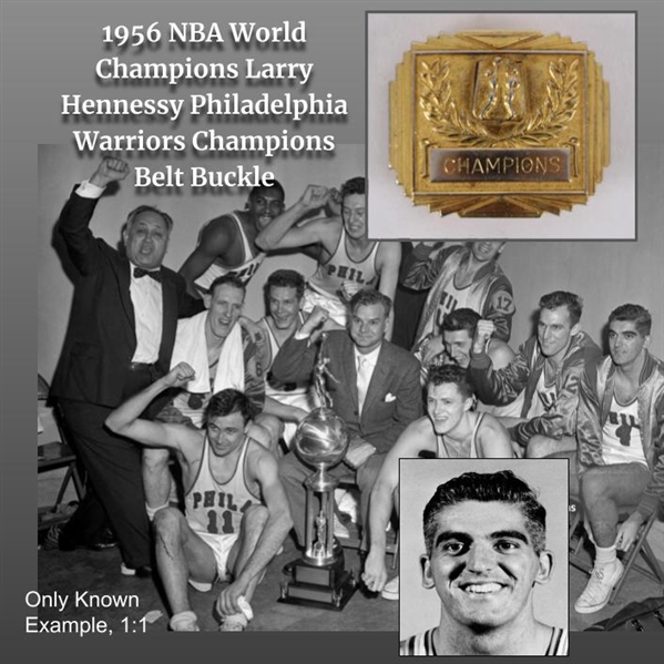 1956 NBA World Champion Larry Hennessy Philadelphia Warriors Champions Belt Buckle "Only Known Example, 1:1"