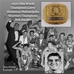 1956 NBA World Champion Larry Hennessy Philadelphia Warriors Champions Belt Buckle "Only Known Example, 1:1"