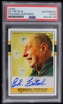 2013-14 Edward Fritsch Green Bay Packers Fan Hall of Fame Signed Trading Card (PSA Slabbed Authentic)