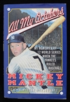 1994 Mickey Mantle New York Yankees Signed All My Octobers Hardcover Book (JSA)