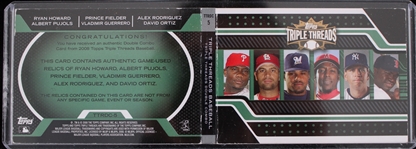 2006 Ryan Howard Albert Pujols Prince Fielder Vlad Guerrero Alex Rodriguez and David Ortiz Topps Triple Threads Double Relic Card #TTRDC-5 08/18