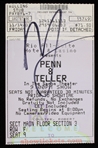 2003 Penn Jillette Signed Penn & Teller Ticket Stub (JSA)