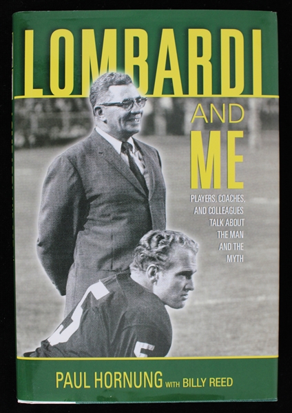 2006 Paul Hornung Signed Lombardi and Me Book (Bud Lea Collection) *JSA* 