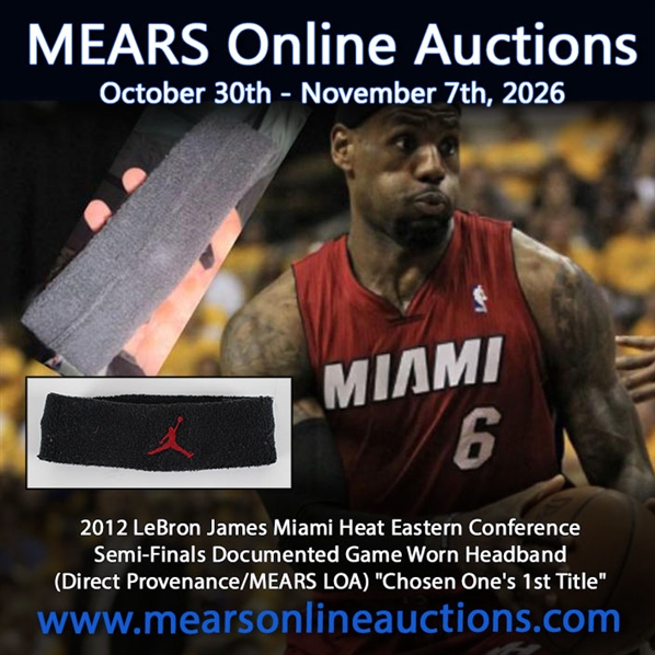 2012 LeBron James Miami Heat Eastern Conference Semi-Finals Documented Game Worn Headband (Direct Provenance/MEARS LOA) "Chosen Ones 1st Title" 